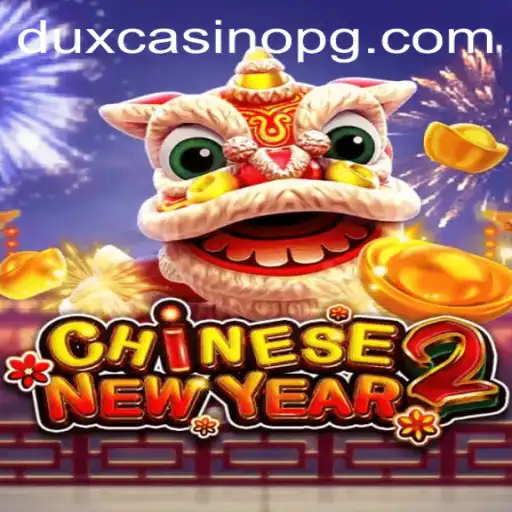 Explore the Excitement of CHINESENEWYEAR2: A Comprehensive Guide to 585win.bet's Latest Hit