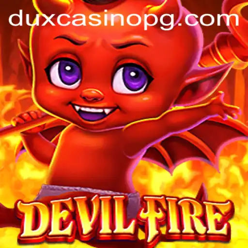 Exploring the Thrilling Universe of DevilFire