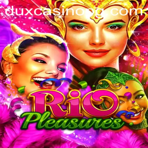 Exploring the Vibrant World of RioPleasures and the Thrill of 585win.bet